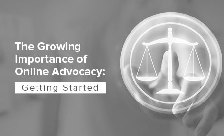 The Growing Importance of Online Advocacy: Getting Started